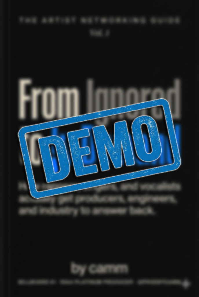 (DEMO) From Ignored to In Demand: The Artist Networking Guide Vol. 1